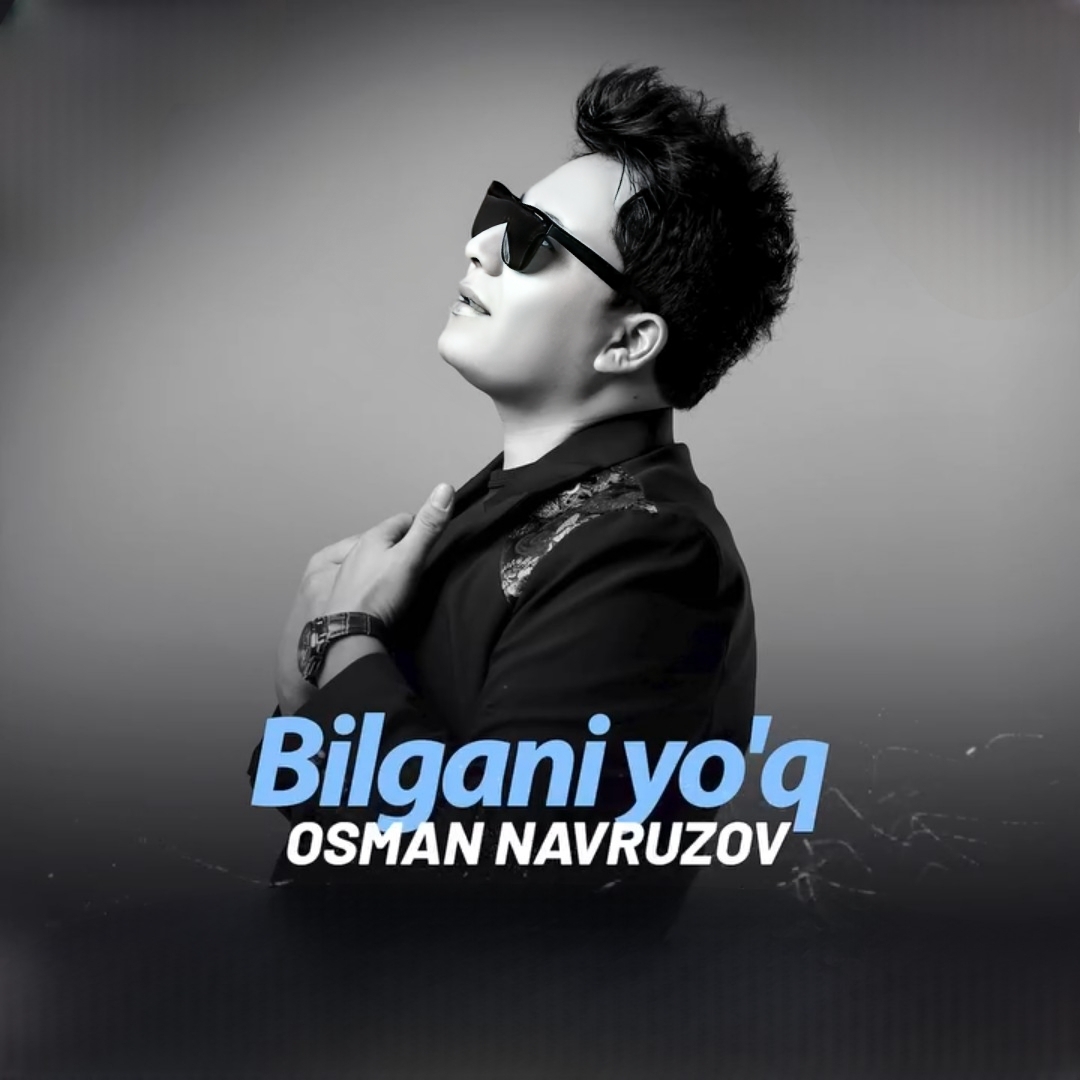 Osman Navruzov - Bilgani yo’q