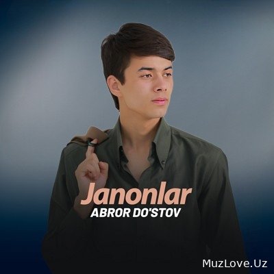 Abror Do'stov - Janonlar