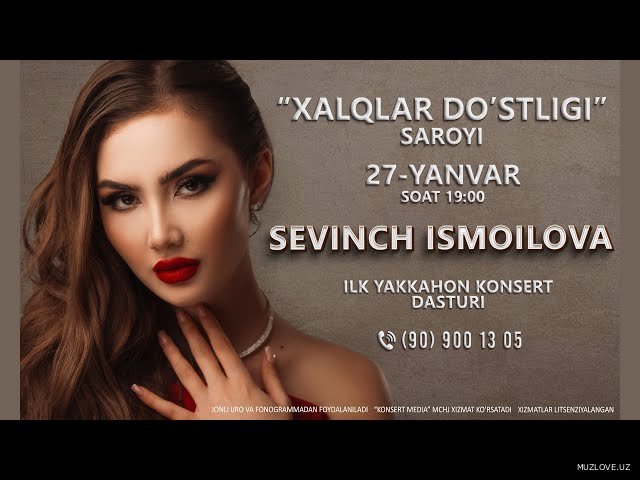 Sevinch Ismoilova - Konsert dasturi 2024