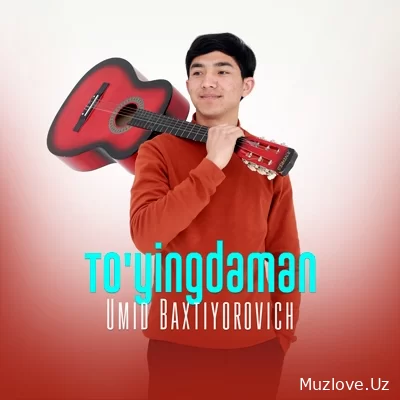 Umid Baxtiyorovich - To’yingdaman