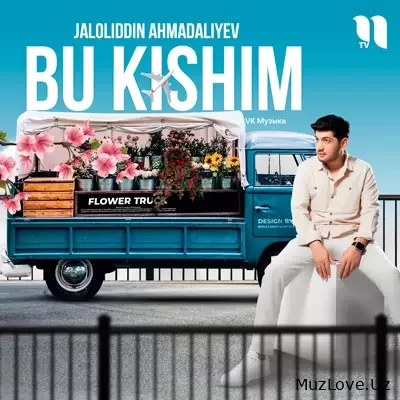 Jaloliddin Ahmadaliyev - Bu kishim